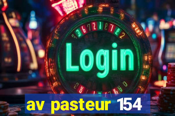 av pasteur 154