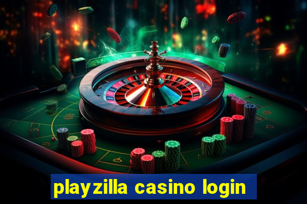 playzilla casino login