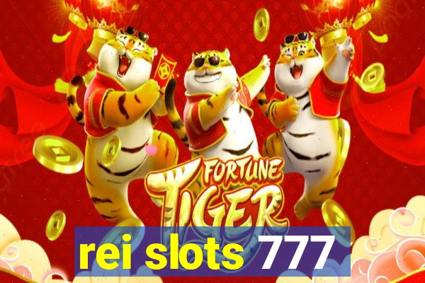 rei slots 777