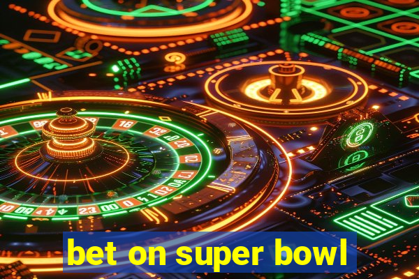 bet on super bowl