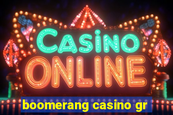 boomerang casino gr