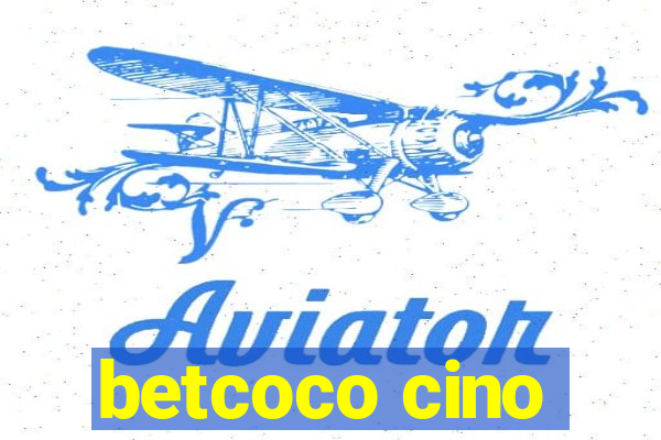 betcoco cino