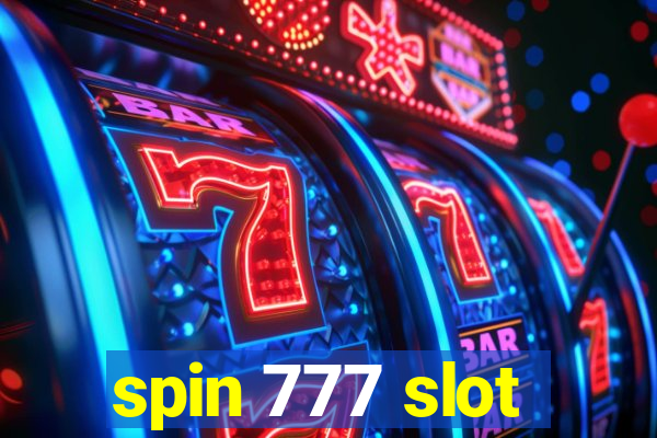 spin 777 slot