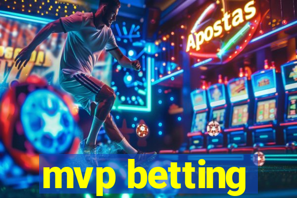 mvp betting