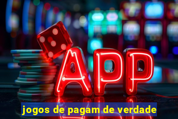 jogos de pagam de verdade