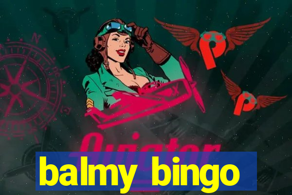 balmy bingo