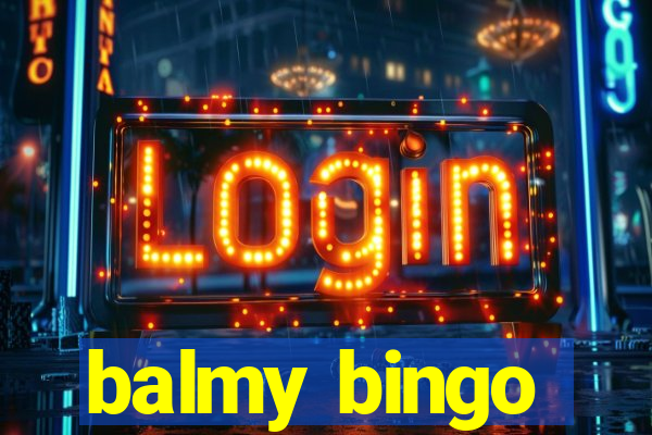 balmy bingo