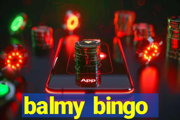 balmy bingo