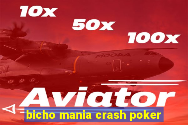 bicho mania crash poker