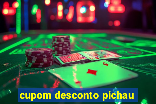 cupom desconto pichau