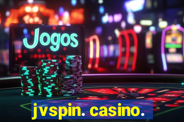 jvspin. casino.