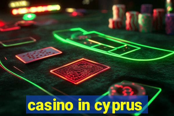 casino in cyprus