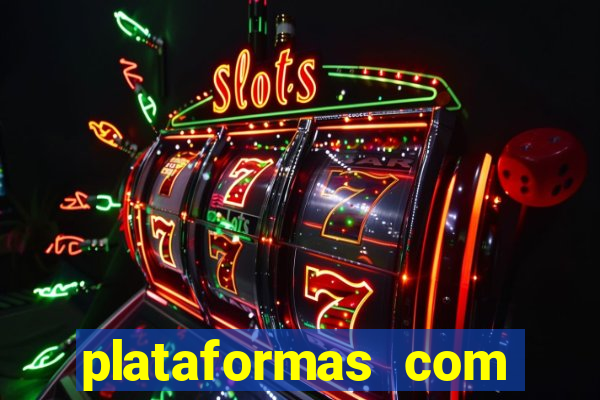 plataformas com rodadas gr谩tis