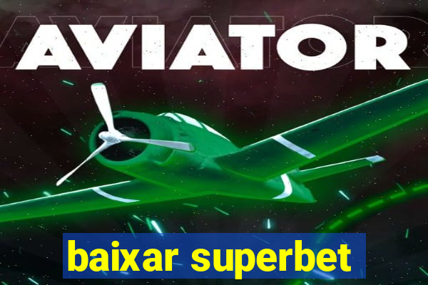 baixar superbet