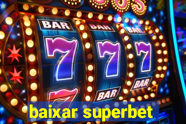 baixar superbet