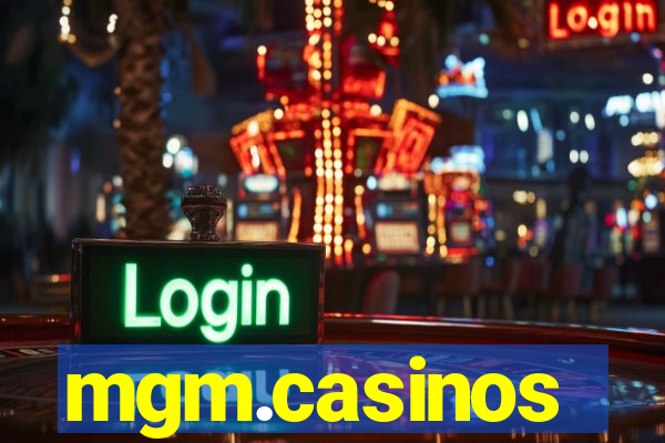 mgm.casinos