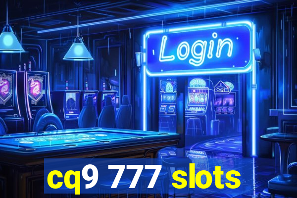 cq9 777 slots