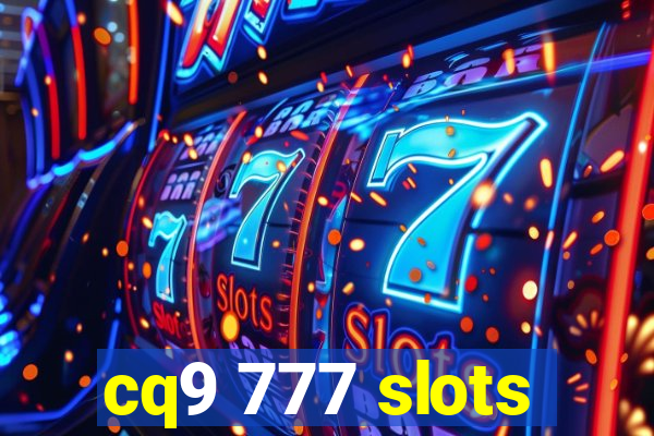 cq9 777 slots