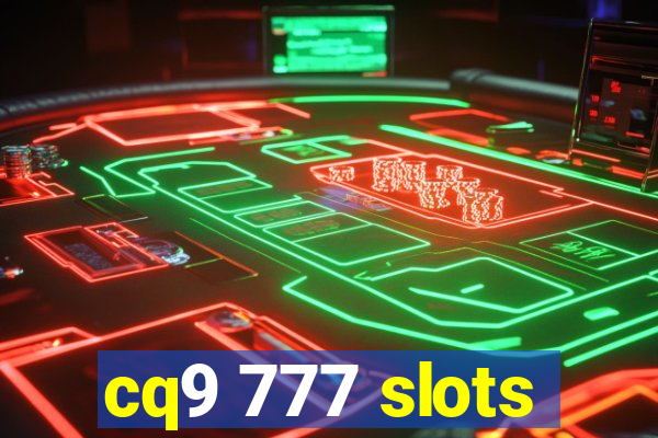 cq9 777 slots