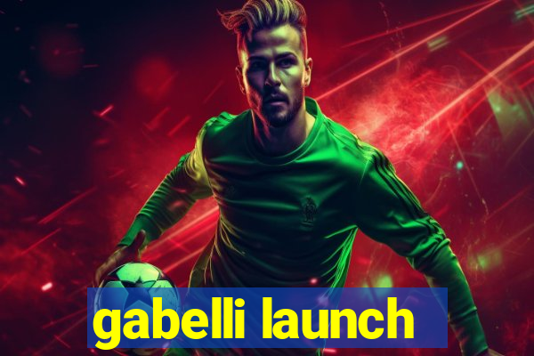 gabelli launch