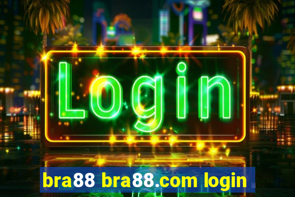 bra88 bra88.com login