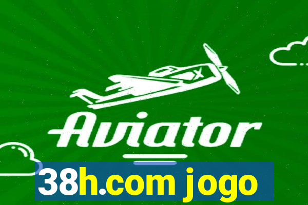 38h.com jogo