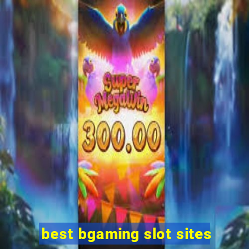 best bgaming slot sites