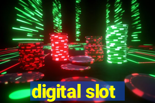 digital slot