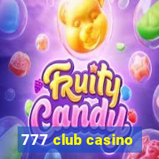 777 club casino