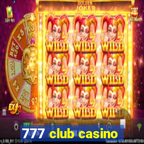 777 club casino