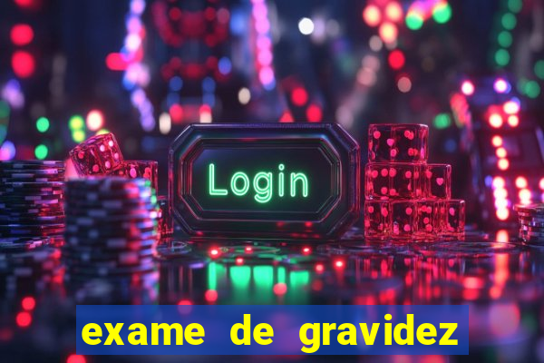 exame de gravidez positivo para preencher unimed pdf