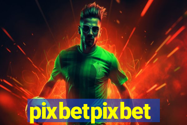 pixbetpixbet