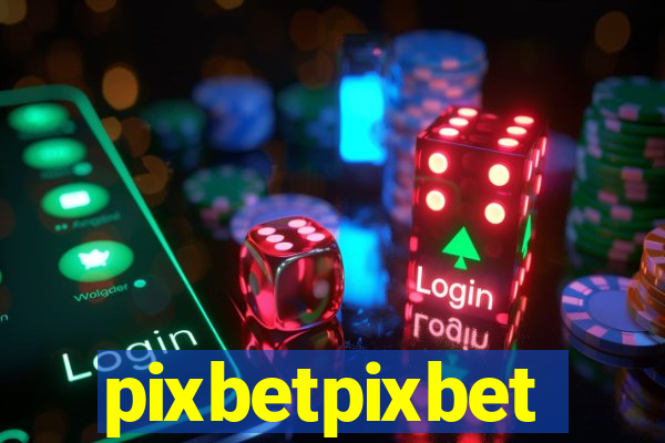 pixbetpixbet