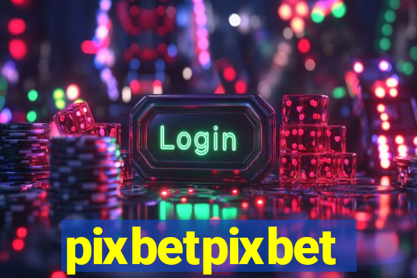 pixbetpixbet