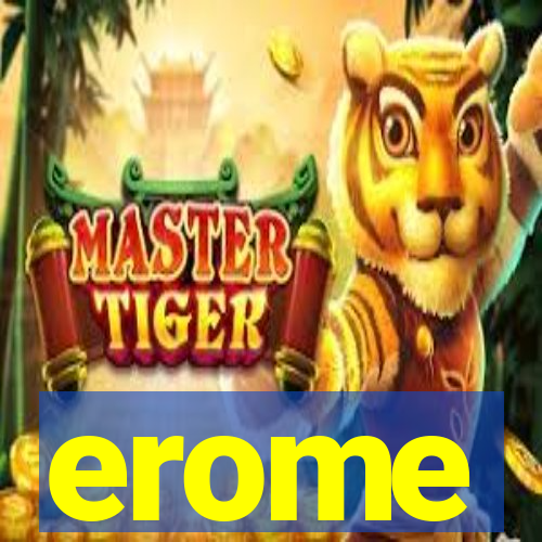 erome