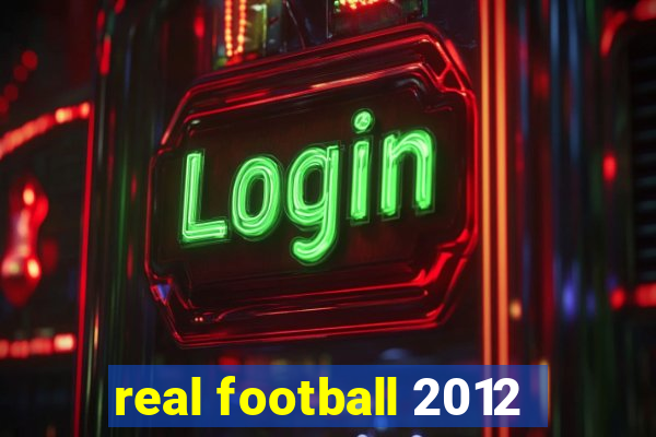 real football 2012