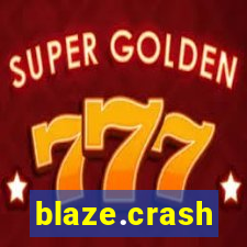 blaze.crash