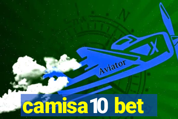 camisa10 bet