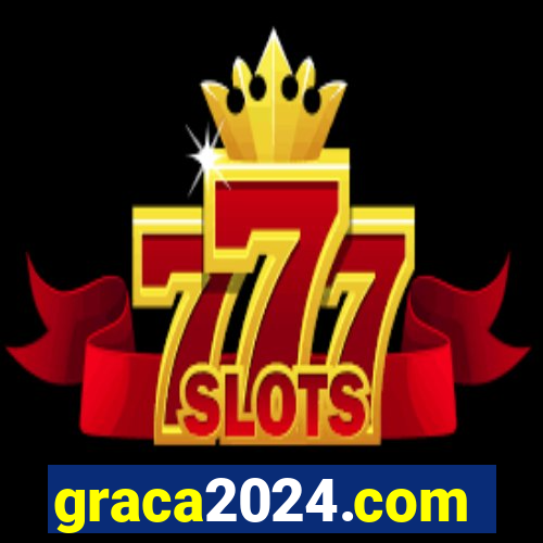 graca2024.com