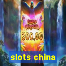 slots china