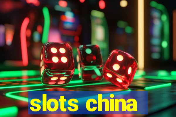 slots china