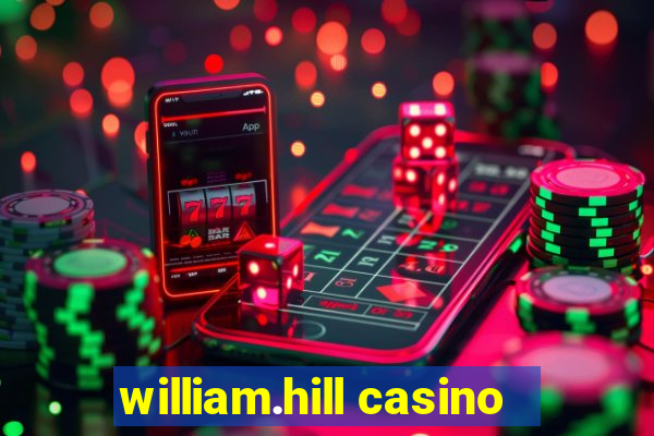 william.hill casino