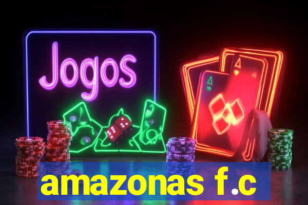 amazonas f.c