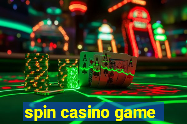 spin casino game