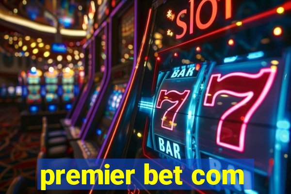 premier bet com