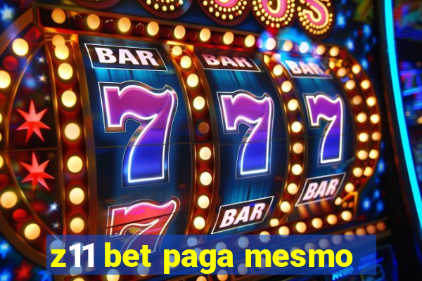 z11 bet paga mesmo