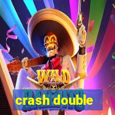 crash double