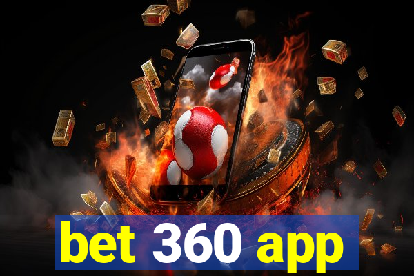 bet 360 app