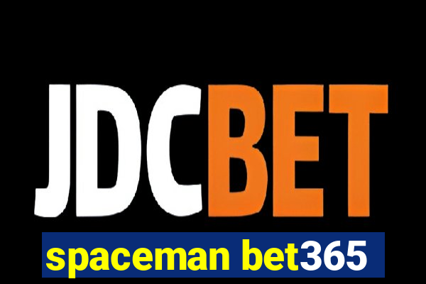 spaceman bet365