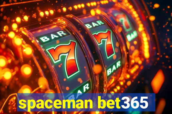 spaceman bet365